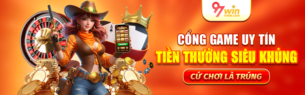 97win - Thế Giới Cá Cược Không Giới Hạn Tại 97win.Cash