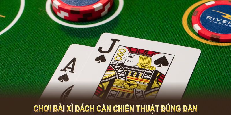 Chơi Bài Xì Dách tại 97win cần chiến thuật đúng đắn để thành công