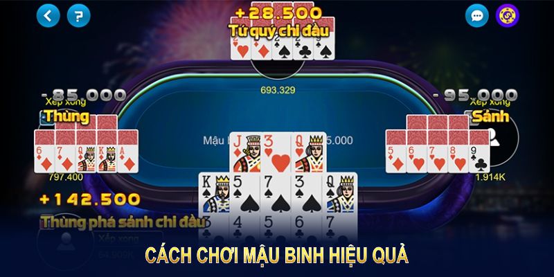 Cách chơi mậu binh đậm chất chiến thuật, thu hút mọi lứa tuổi, giới tính