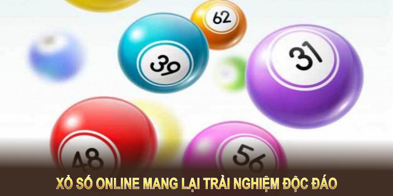 Cách chơi xổ số online mang lại trải nghiệm độc đáo và cơ hội trúng cao