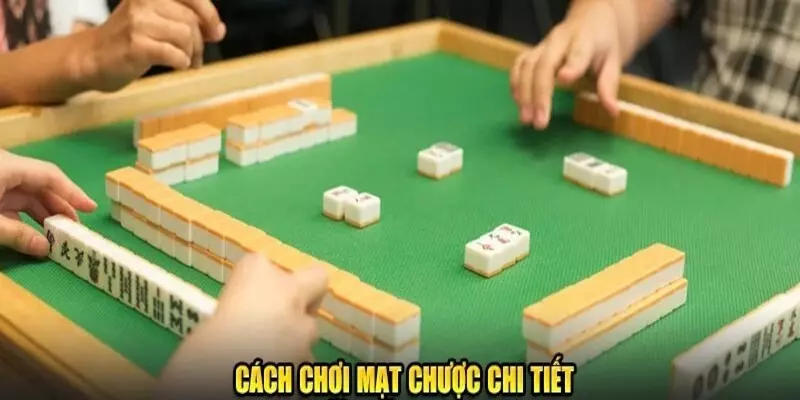 Luật đặc biệt cần nắm khi đánh mạt chược